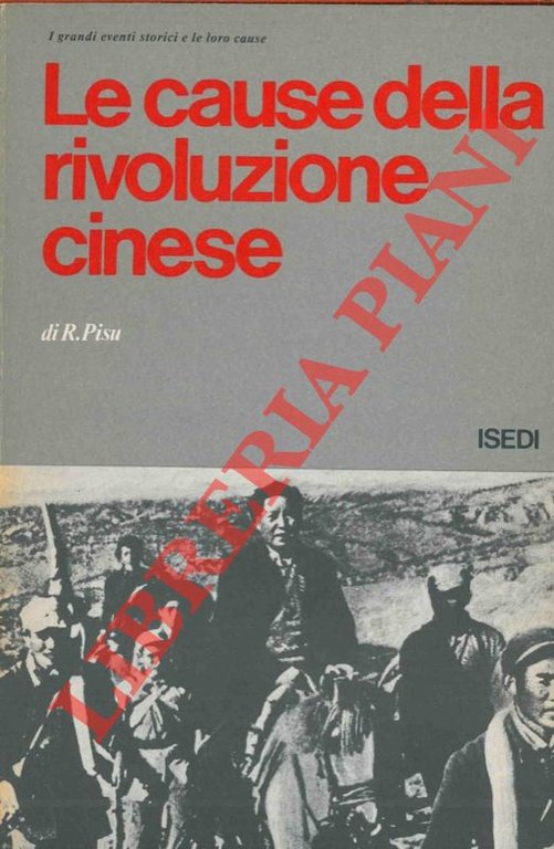 Le cause della rivoluzione cinese.