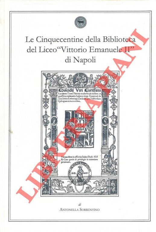 Le Cinquecentine della Biblioteca del Liceo "Vittorio Emanuele II" di …