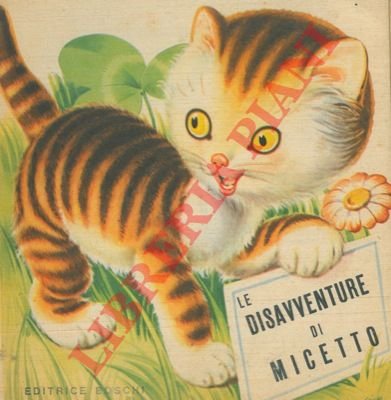Le disavventure di Micetto.