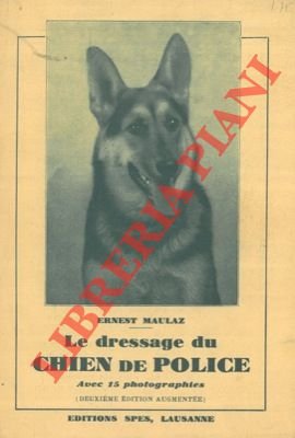 Le dressage du chien de police.