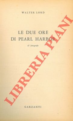 Le due ore di Pearl Harbor.