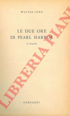Le due ore di Pearl Harbor.