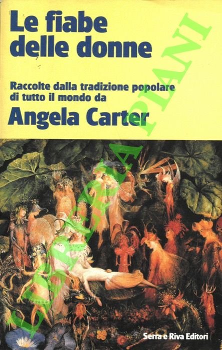 Le fiabe delle donne raccolte dalla tradizione popolare di tutto il mondo.
