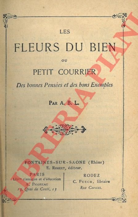 Le fleur du bien ou petit courrier.