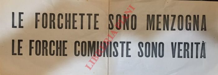 Le forchette sono menzogna le forche comuniste sono verità.