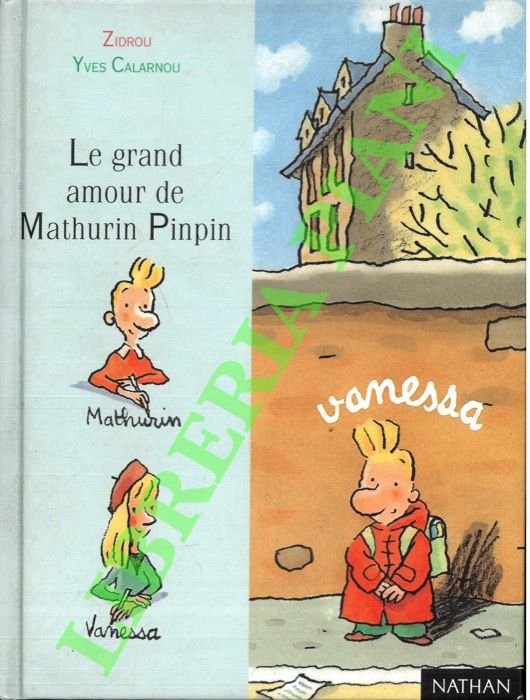 Le grand amour de Mathurin Pinpin.