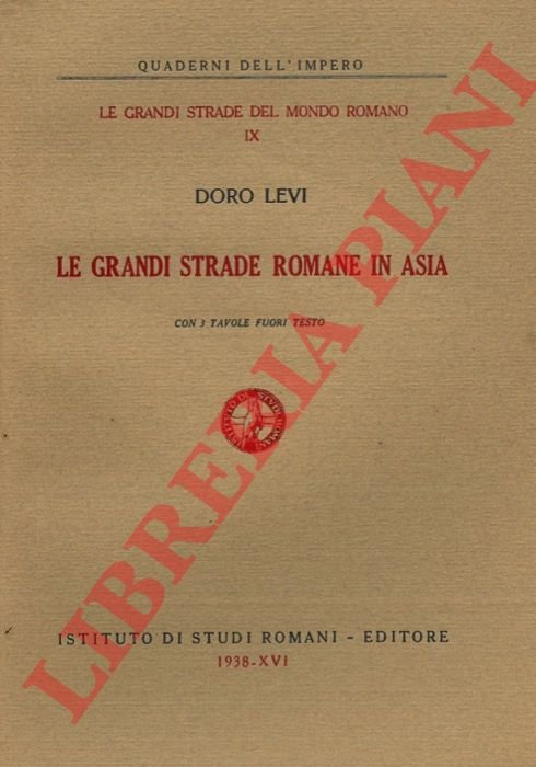 Le grandi strade di Roma in Asia.