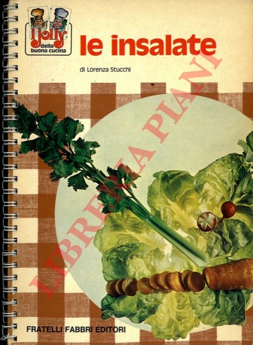 Le insalate.