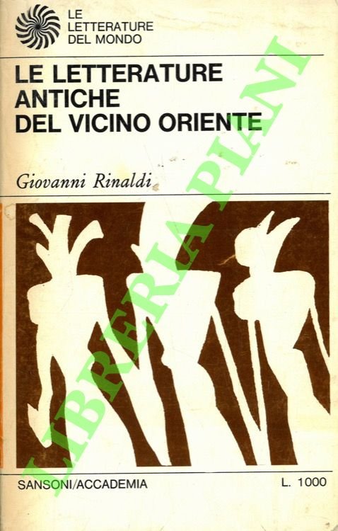 Le letterature antiche del Vicino Oriente.