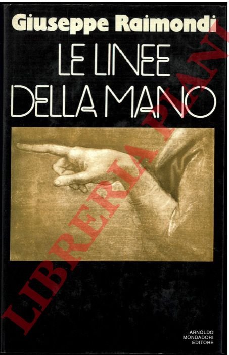 Le linee della mano. Saggi letterari 1956-1970.