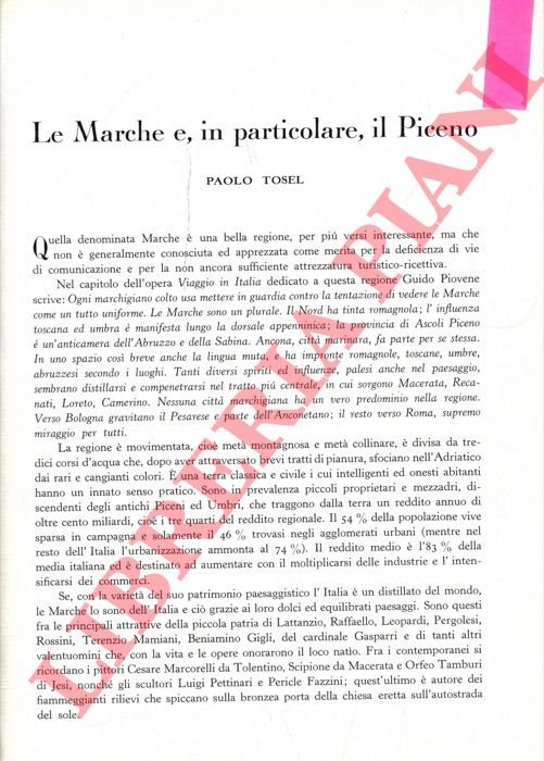 Le Marche e, in particolare, il Piceno.