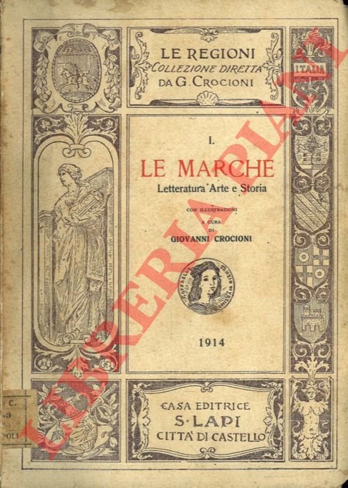 Le Marche. Letteratura, arte e storia.