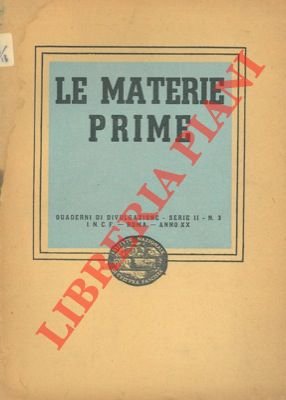 Le materie prime.