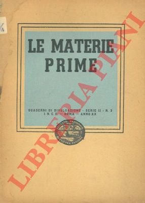 Le materie prime.