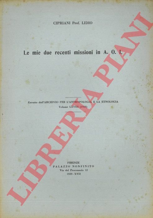 Le mie recenti missioni in A.O.I.