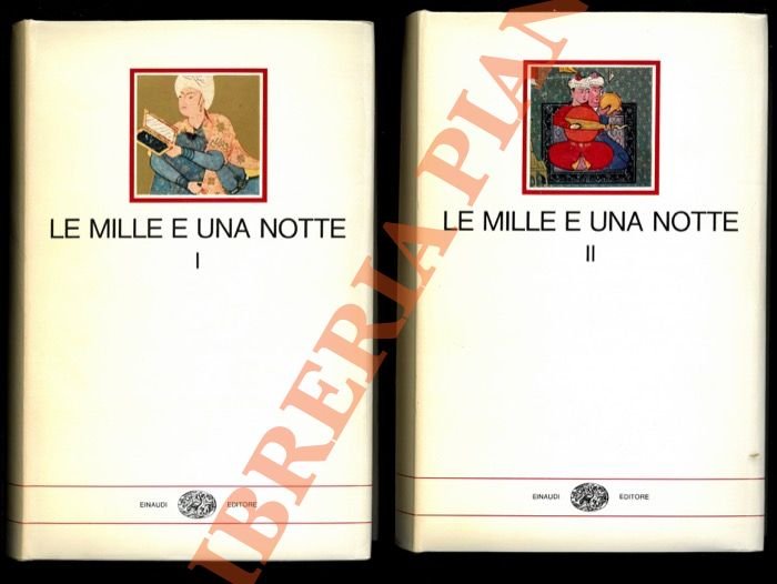 Le mille e una notte. Prima versione integrale dall'arabo diretta …