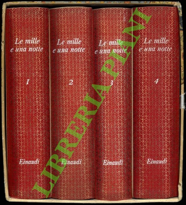 Le mille e una notte. Prima versione italiana integrale dall'arabo …