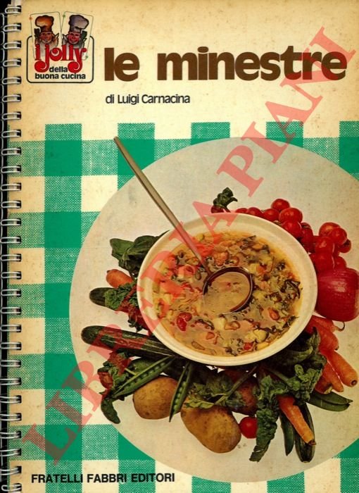 Le minestre.