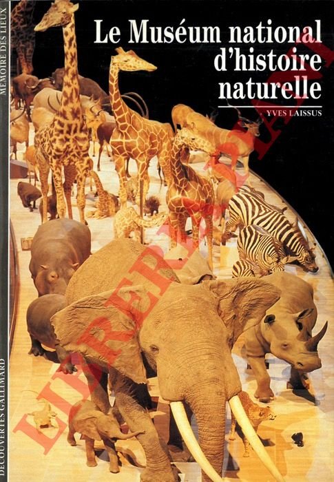 Le Muséum National d'Histoire Naturelle.