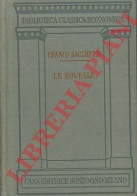 Le novelle. Recate a buona lezione e dichiarate con note.