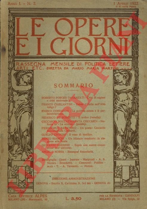 Le opere e i giorni. Rassegna mensile politica di lettere, …