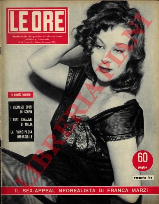 Le ore. Settimanale fotografico d'informazione politica e letteraria.