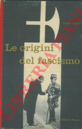 Le origini del fascismo.