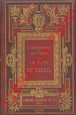 Le pays du soleil.