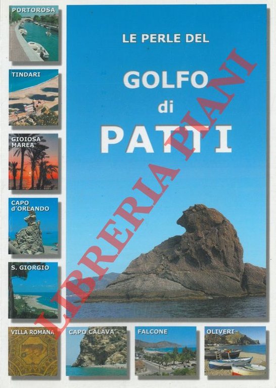 Le perle del Golfo di Patti.