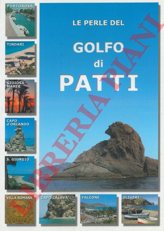 Le perle del Golfo di Patti.