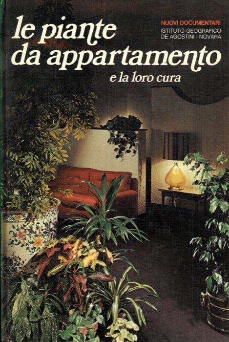 Le piante da appartamento e la loro cura.