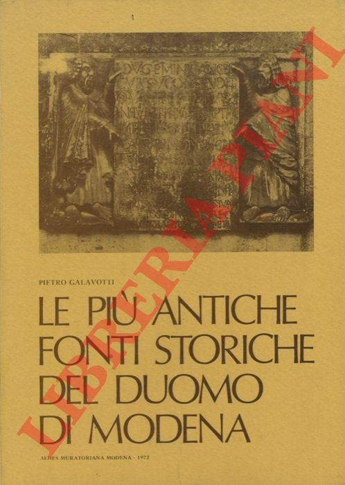 Le più antiche fonti storiche del Duomo di Modena.