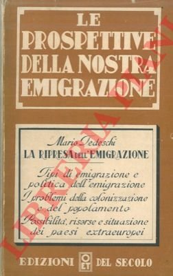 Le prospettive dell'emigrazione italiana.