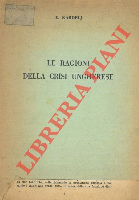 Le ragioni della crisi ungherese.