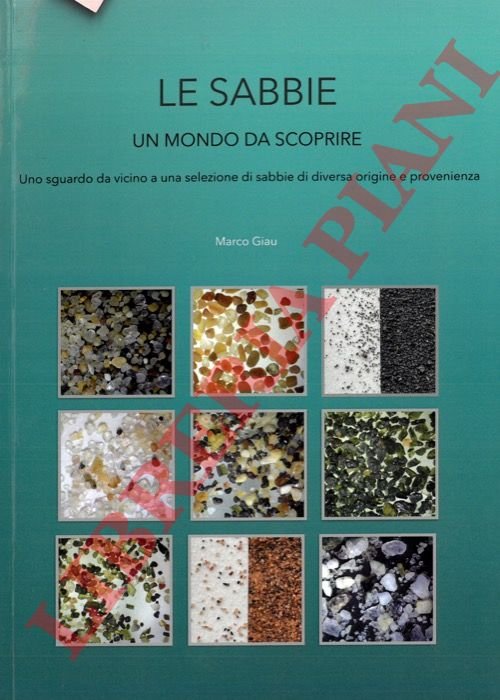 Le sabbie. Un mondo da scoprire.