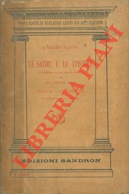 Le satire e Le epistole. Parte II. Le epistole.
