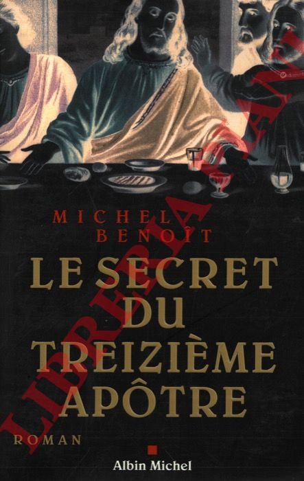 Le secret du treizieme apotre.