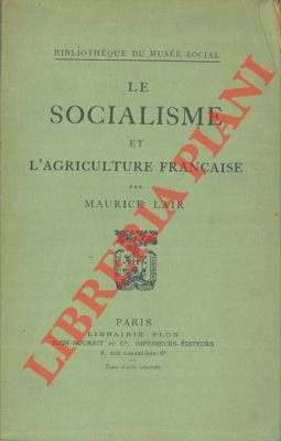 Le socialisme et l'agriculture française.