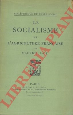 Le socialisme et l'agriculture française.