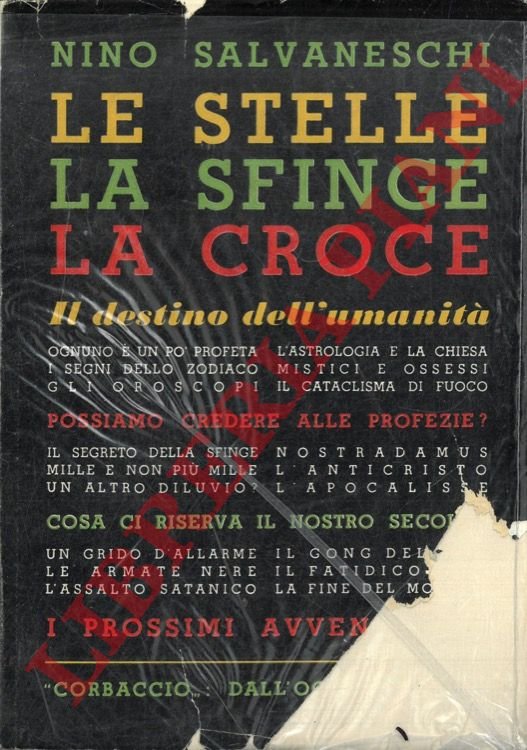 Le stelle la sfinge la croce. Il destino dell'umanità.