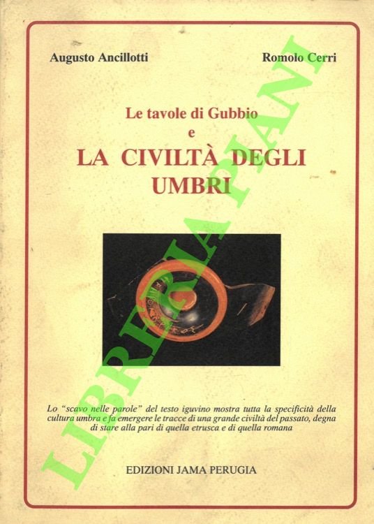 Le tavole di Gubbio e La civiltà degli Umbri.