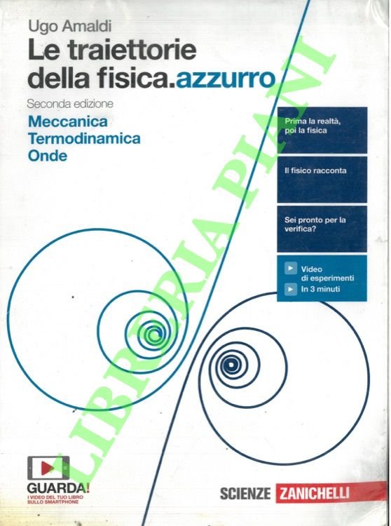 Le traiettorie della fisica. Azzurro. Meccanica. termodinamica. Onde.