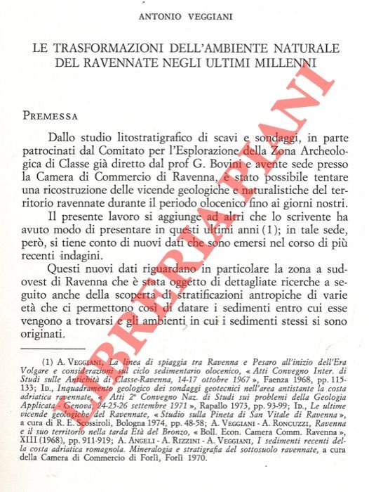 Le trasformazioni dell'ambiente naturale del Ravennate negli ultimi millenni.