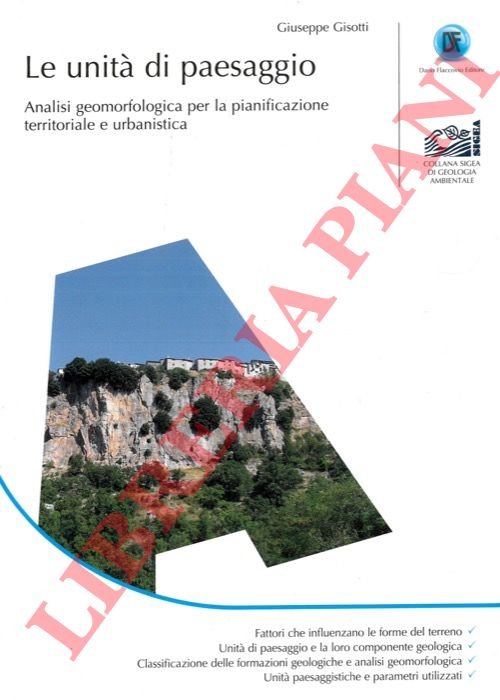Le unità di paesaggio. Analisi geomorfologica per la pianificazione territoriale …