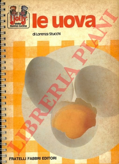 Le uova.