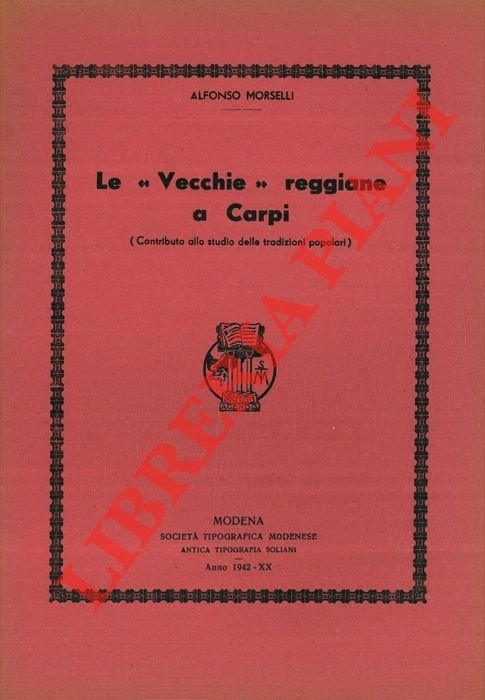 Le “Vecchie” reggiane a Carpi (contributo allo studio delle tradizioni …