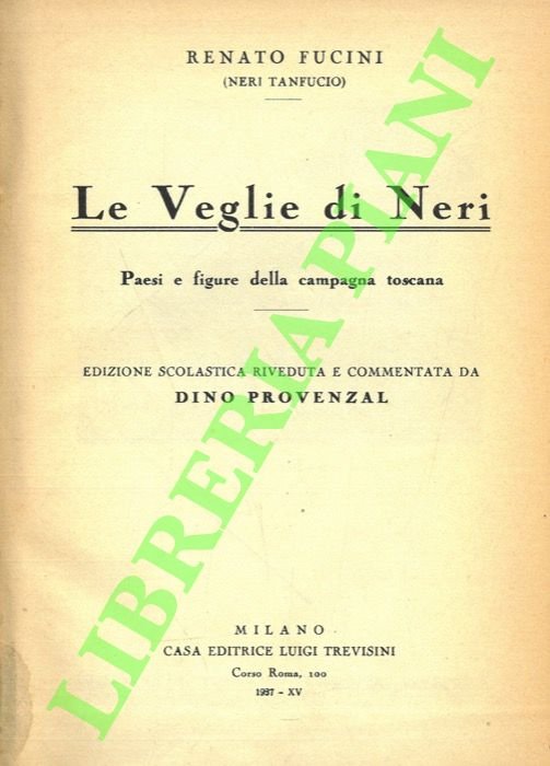 Le Veglie di Neri. Paesi e figure della campagna toscana.