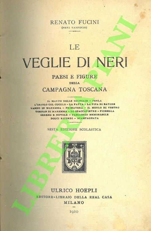 Le veglie di Neri. Paesi e figure della campagna toscana.