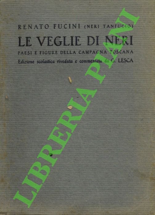Le veglie di Neri. Paesi e figure della campagna toscana.