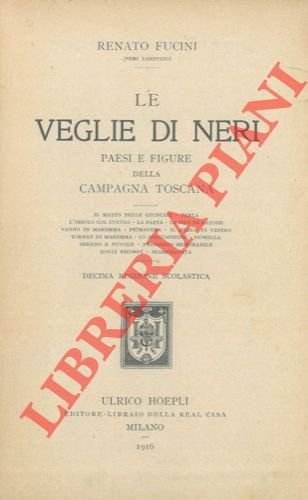 Le veglie di Neri. Paesi e figure della campagna toscana. …